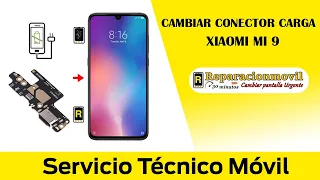 Cambiar conector de carga Xiaomi Mi 9. Reparar Xiaomi Mi 9. Tutorial completo