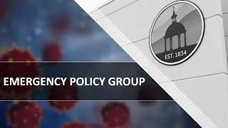 Emergency Policy Group Meeting - 07.27.2020