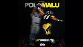 Jay Runna - Troy Polamalu Prod. By Recka Beats