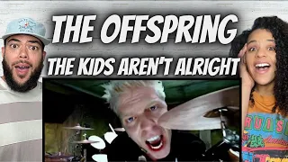 LET'S GO!| FIRST TIME HEARING The Offspring  - The Kids Aren't Alright REACTION