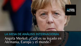 Angela Merkel: Su legado en Alemania, Europa y el mundo