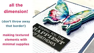 Embossed butterfly layered cards - Don’t throw away that packaging!