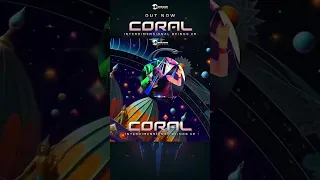 Out Now! Coral - Goa Space (Interdimensional Beings EP) #psychedelictrance #psytrance