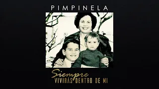 Pimpinela | Siempre viviràs dentro de mi