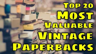 Top 20 Most Valuable Vintage Paperbacks