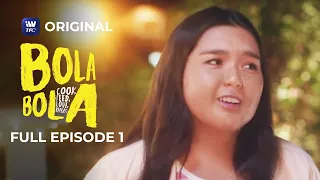 Bola Bola | Full Episode 1 | iWantTFC Original Series