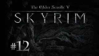 The Elder Scrolls V: Skyrim с Карном. Часть 12 [Винтерхолд]