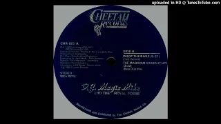 D.J. Magic Mike And The Royal Posse - Drop The Bass (Club Version)(Cheetah Records 1989)