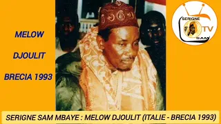 SERIGNE SAM MBAYE : MELOW DJOULIT (ITALIE - BRECIA 1993)