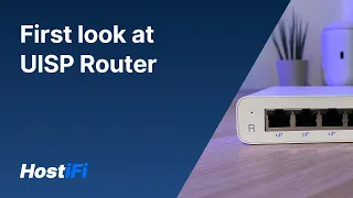 First look at the UISP Router