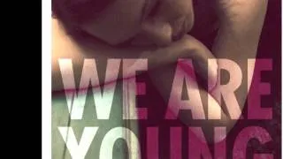 Fun. - We Are Young (Le Jac Remix) bootleg