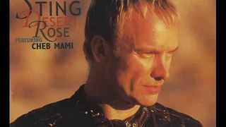 Desert Rose (Album Version) - STING feat. CHEB MAMI