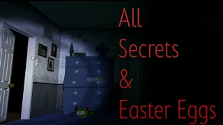 FNaF 4 All Secrets & Easter Eggs