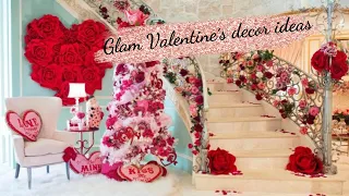 Valentines decor ideas I Glam Valentines day decor