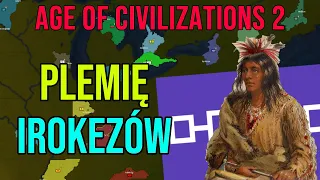Age of Civilizations 2 - Plemię IROKEZÓW!