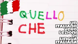 QUELLO CHE... | UIV Un Italiano Vero - Lezioni di lingua italiana 🇮🇹