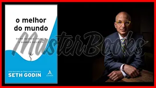 [resumo] O MELHOR DO MUNDO | Seth Godin