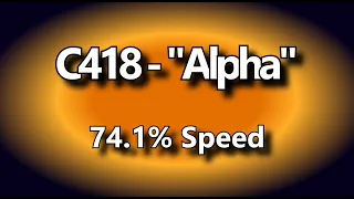 C418 "Alpha" Slowed Down to 74.1% Speed