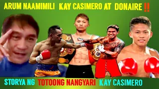 🥊TUNAY na NANGYARI kay CASIMERO! ARUM PINAGPIPILIAN si Casimero at Donaire kay Inoue! Tepora Laglag