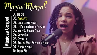 Maria Marçal - Deserto, Uma Coisa Nova,...Top 20 Músicas Gospel Mais Tocadas Em 2023 #top