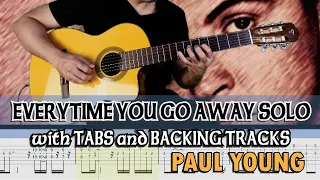 PAUL YOUNG || EVERY TIME YOU GO AWAY SOLO with GUITAR PRO7 TABS and BACKING TRACK ALVIN DE LEON 2020