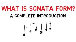 How to Listen to Classical Music: Sonata Form