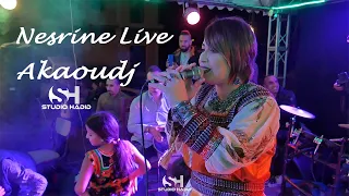 Nesrine chanteuse - Live Akaoudj