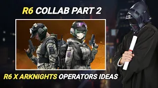 More Rainbow Six Siege - Arknights Operators Ideas