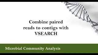 3. Combine paired reads to contigs with VSEARCH