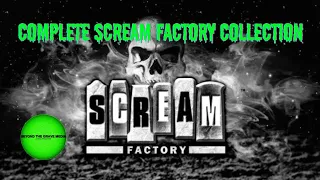 Complete SCREAM FACTORY Collection