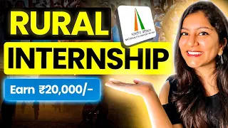 Earn ₹20,000 for Rural Internship | Open to All 🇮🇳 Applications Closing Soon!