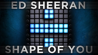 Ed Sheeran - Shape of You | Launchpad Remix [Bkaye Remix]