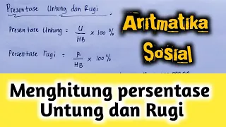 Matematika kelas 7 | #AritmatikaSosial Cara menghitung Persentase Untung dan Rugi