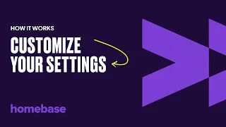 Customize your settings - Homebase