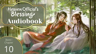Heaven Official's Blessing (TGCF) Audio Book Ch 10