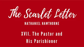 Scarlet Letter - Chapter 17 [Audiobook]
