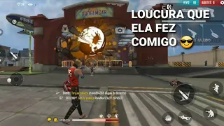 LOUCURA QUE ELA FEZ COMIGO 😎 Free Fire Highlights