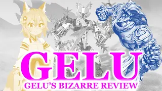 Gelu's Bizarre Review