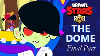 BRAWL STARS ANIMATION #26 - THE DOME -  DR. EDGAR Vs EVE  - FINAL PART