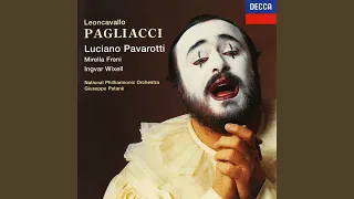 Leoncavallo: Pagliacci / Act 1 - "Recitar!... Vesti la giubba"