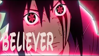 BELIEVER /amv/ anime mix