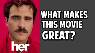 Her -- What Makes This Movie Great? (Episode 81)