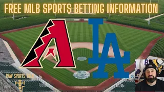 Arizona Diamondbacks VS Los Angeles Dodgers 5/26/22 FREE MLB Sports betting info & predictions