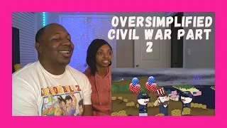 AMERICANS REACT to the American Civil War - Oversimplified (Part 2)