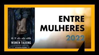 ENTRE MULHERES (2022) - SESSÃO #277 - MEU TIO OSCAR