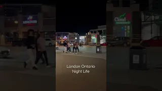 Nightlife in London Ontario! Wow! 🤯