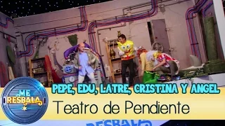 Me Resbala - Teatro de pendiente: Por Atlante y por detrás