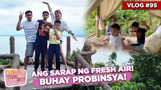 BUHAY PROBINSYA! ANG SARAP NG FRESH AIR! | Fun Fun Tyang Amy Vlog 95