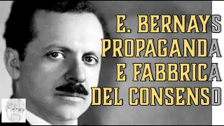 Bernays - La fabbrica del Grande Fratello: come controllano le nostre menti