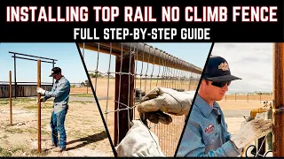 Installing Top Rail No Climb Woven Wire Horse Fence - Step By Step